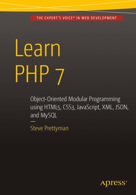 Steve Prettyman - Learn PHP 7, E-bok