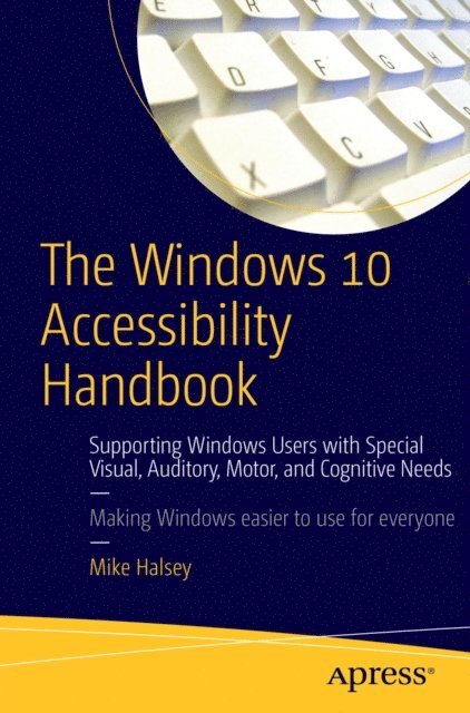 Mike Halsey - Windows 10 Accessibility Handbook, E-bok