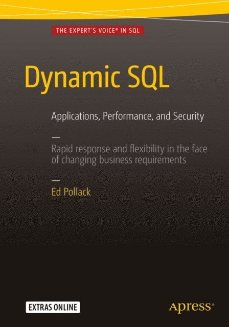 Ed Pollack - Dynamic SQL, E-bok