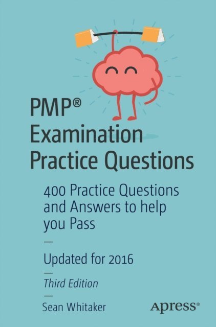 Sean Whitaker - PMP(R) Examination Practice Questions, E-bok. Tillgänglighet: Lägg i varukorg