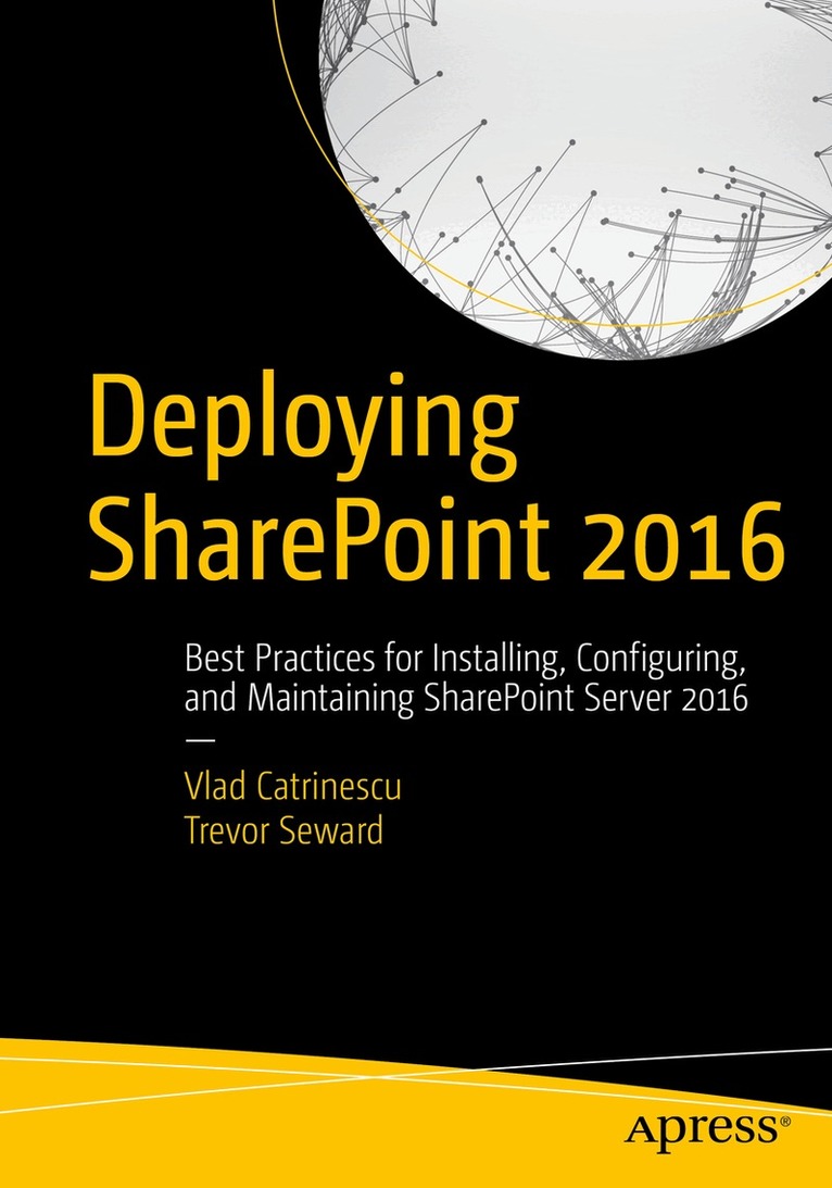 Vlad Catrinescu, Trevor Seward - Deploying SharePoint 2016, Häftad