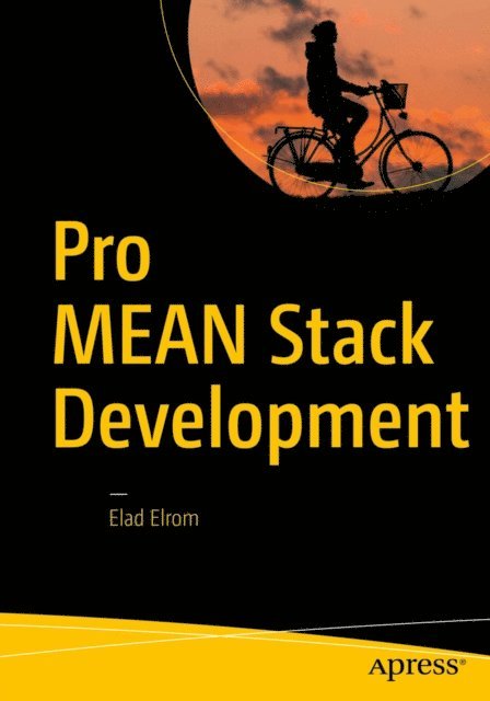 Elad Elrom - Pro MEAN Stack Development, E-bok