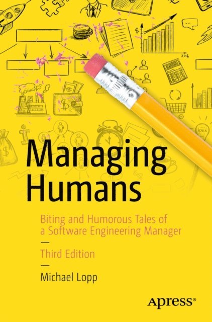 Michael Lopp - Managing Humans, E-bok