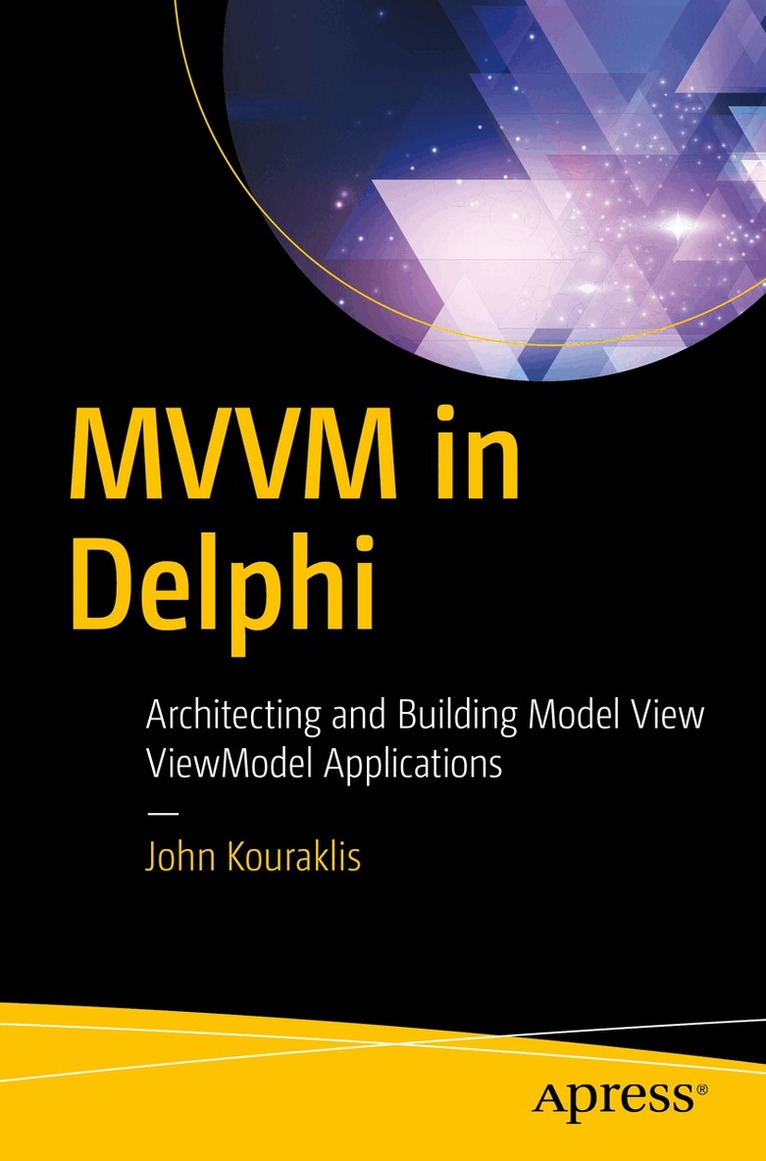 John Kouraklis - MVVM in Delphi, Häftad
