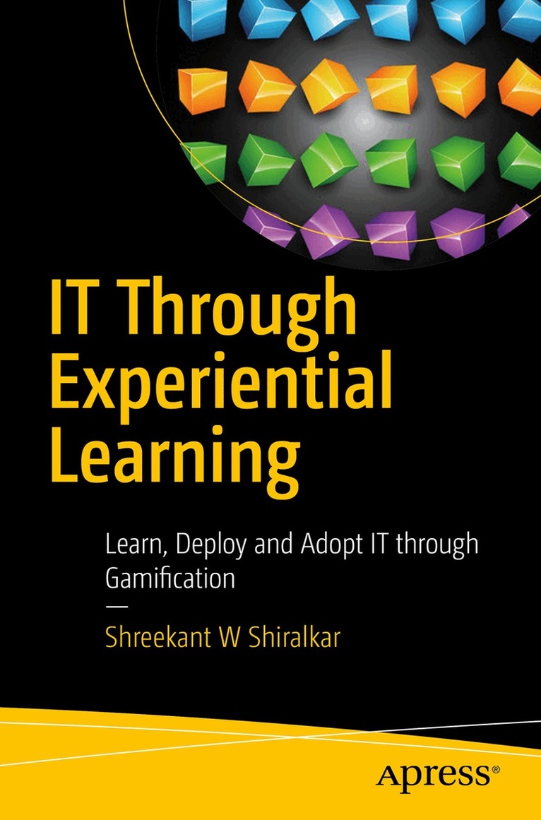 Shreekant W Shiralkar - IT Through Experiential Learning, Häftad. Tillgänglighet: Lägg i varukorg