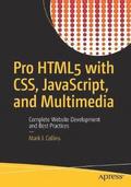 Pro HTML5 with CSS, JavaScript, and Multimedia