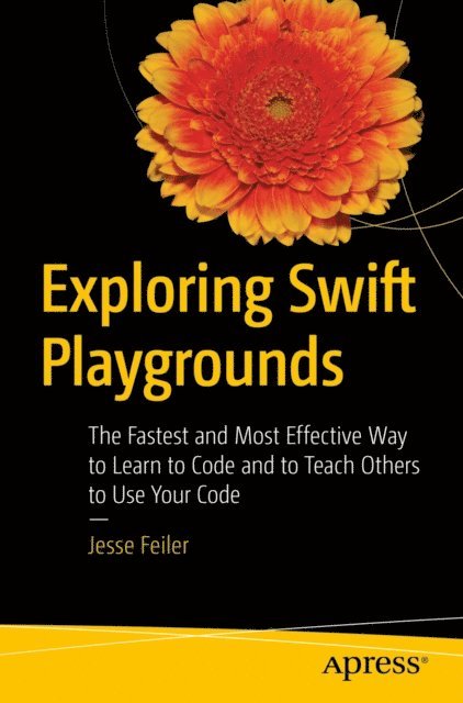 Jesse Feiler - Exploring Swift Playgrounds, E-bok