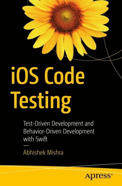 Abhishek Mishra - iOS Code Testing, E-bok