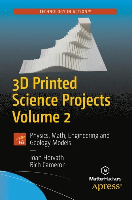 Rich Cameron, Joan Horvath - 3D Printed Science Projects Volume 2, E-bok