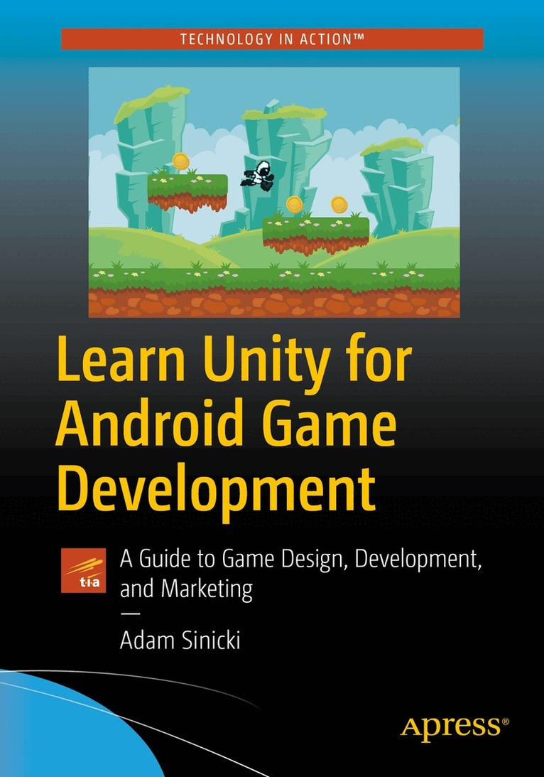 Adam Sinicki - Learn Unity for Android Game Development, Häftad. Tillgänglighet: Lägg i varukorg