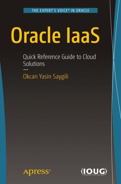 Okcan Yasin Saygili - Oracle IaaS, E-bok. Tillgänglighet: Lägg i varukorg
