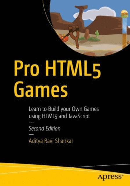 Aditya Ravi Shankar - Pro HTML5 Games, E-bok