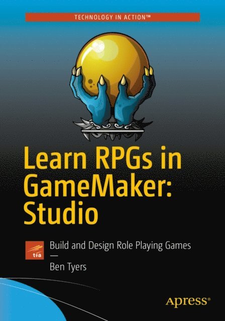 Ben Tyers - Learn RPGs in GameMaker: Studio, E-bok. Tillgänglighet: Lägg i varukorg