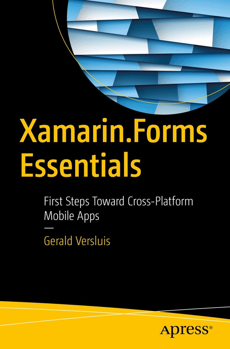 Gerald Versluis - Xamarin.Forms Essentials, Häftad