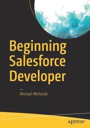 Beginning Salesforce Developer