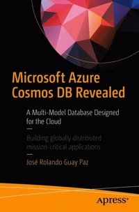 Microsoft Azure Cosmos DB Revealed