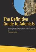 The Definitive Guide to AdonisJs