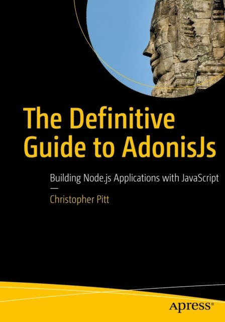 Christopher Pitt - Definitive Guide to AdonisJs, E-bok