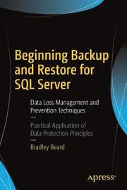 Beginning Backup and Restore for SQL Server