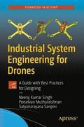 Industrial System Engineering for Drones