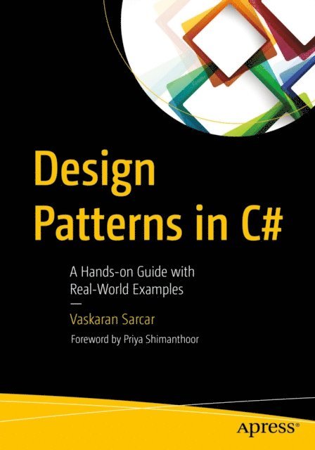 Vaskaran Sarcar - Design Patterns in C#, E-bok