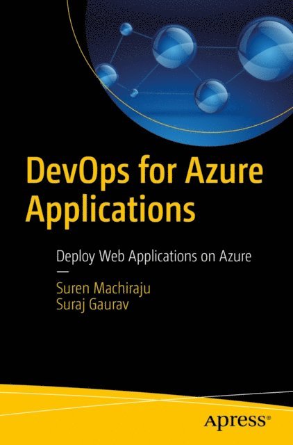 Suraj Gaurav, Suren Machiraju - DevOps for Azure Applications, E-bok
