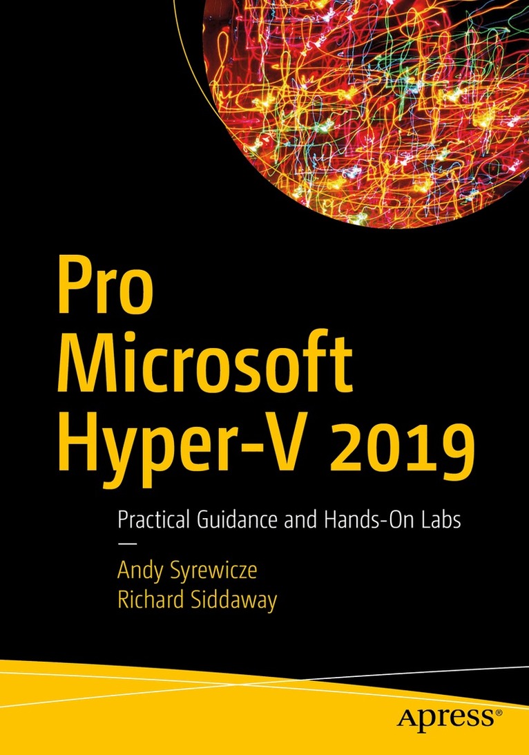 Andy Syrewicze, Richard Siddaway - Pro Microsoft Hyper-V 2019, Häftad