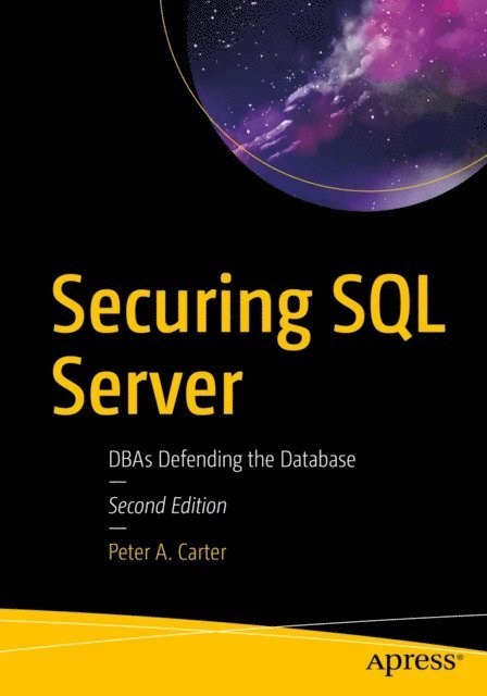 Peter A. Carter - Securing SQL Server, E-bok