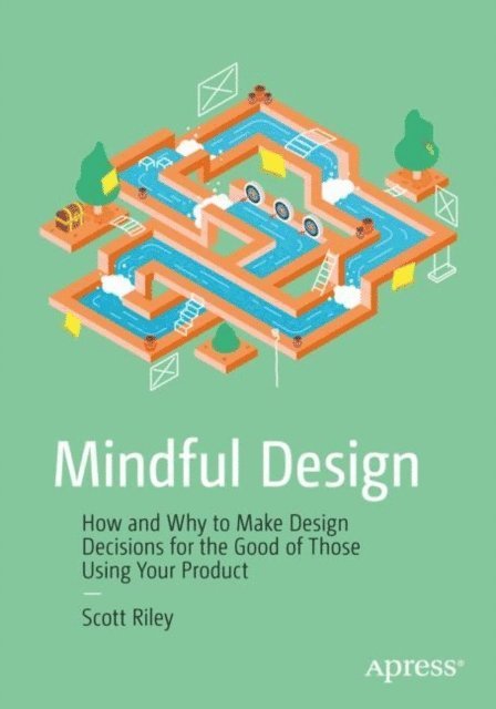 Scott Riley - Mindful Design, E-bok