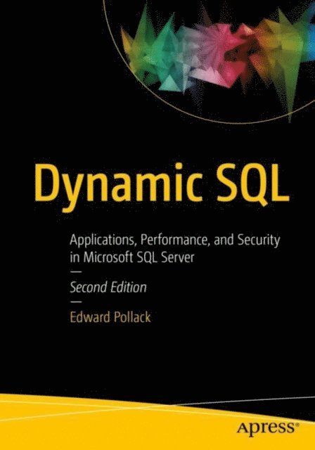 Edward Pollack - Dynamic SQL, E-bok