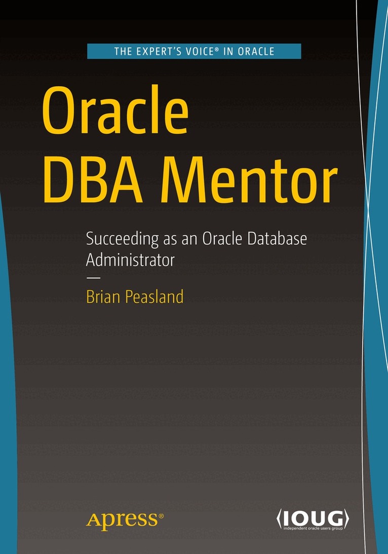 Brian Peasland - Oracle DBA Mentor, Häftad