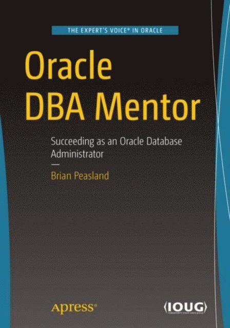 Brian Peasland - Oracle DBA Mentor, E-bok