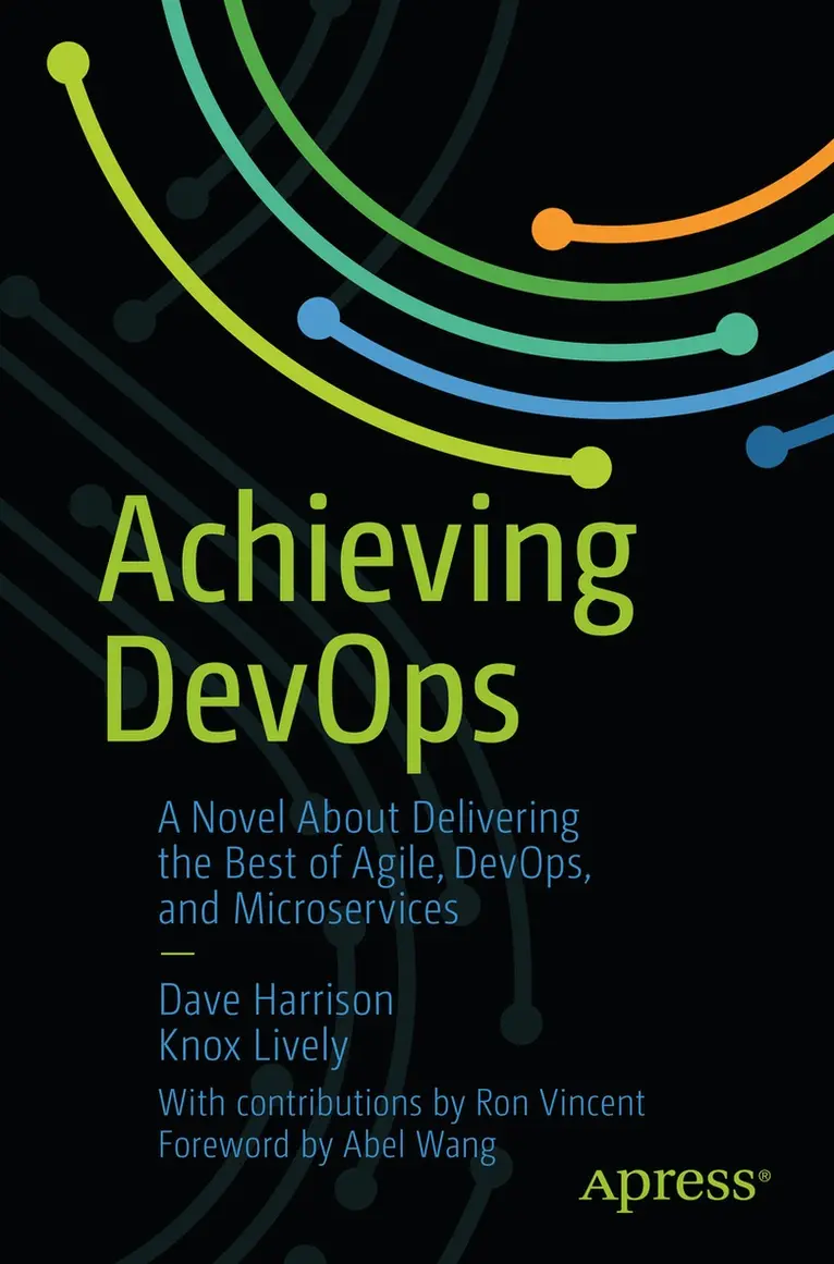 Dave Harrison, Knox Lively - Achieving DevOps, Häftad. Tillgänglighet: Lägg i varukorg