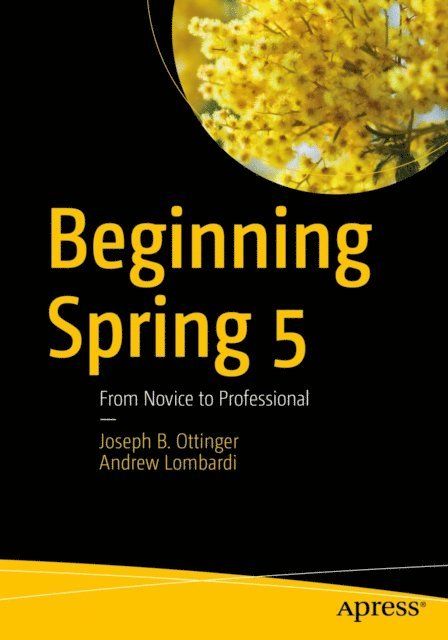 Andrew Lombardi, Joseph B. Ottinger - Beginning Spring 5, E-bok