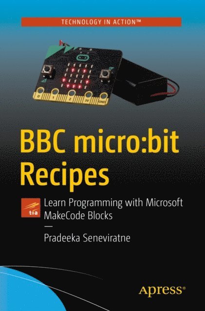 Pradeeka Seneviratne - BBC micro:bit Recipes, E-bok. Tillgänglighet: Lägg i varukorg