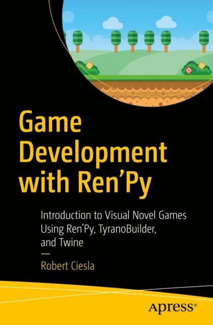 Robert Ciesla - Game Development with Ren'Py, E-bok. Tillgänglighet: Lägg i varukorg