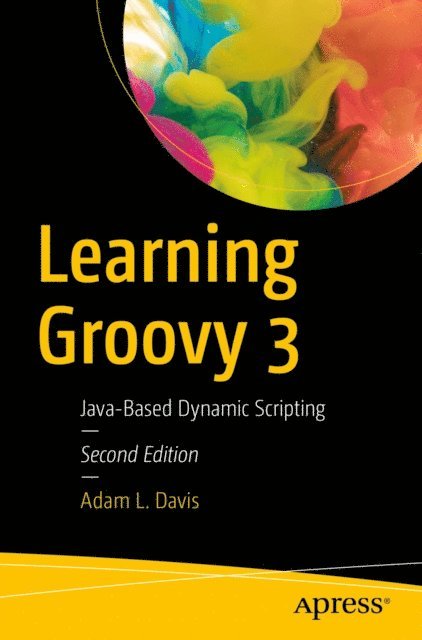 Adam L. Davis - Learning Groovy 3, E-bok