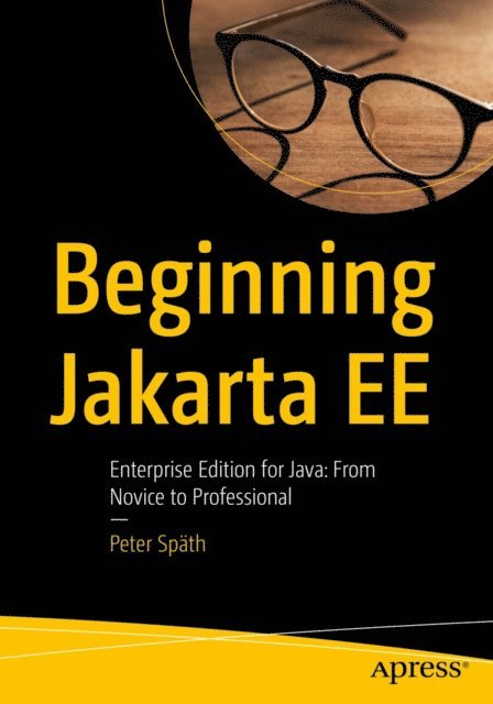 Peter Spath - Beginning Jakarta EE, E-bok