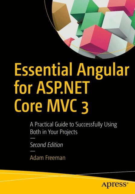 Adam Freeman - Essential Angular for ASP.NET Core MVC 3, E-bok