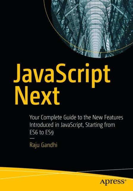 Raju Gandhi - JavaScript Next, E-bok
