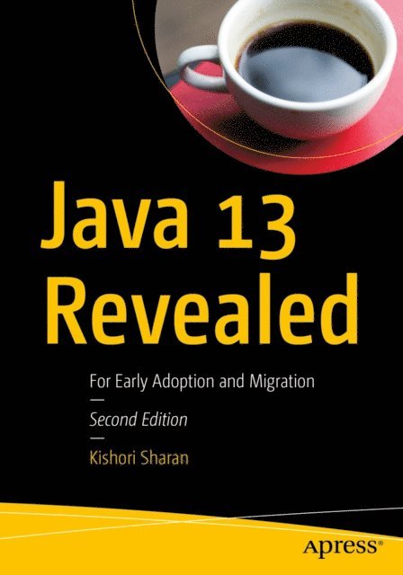Kishori Sharan - Java 13 Revealed, E-bok