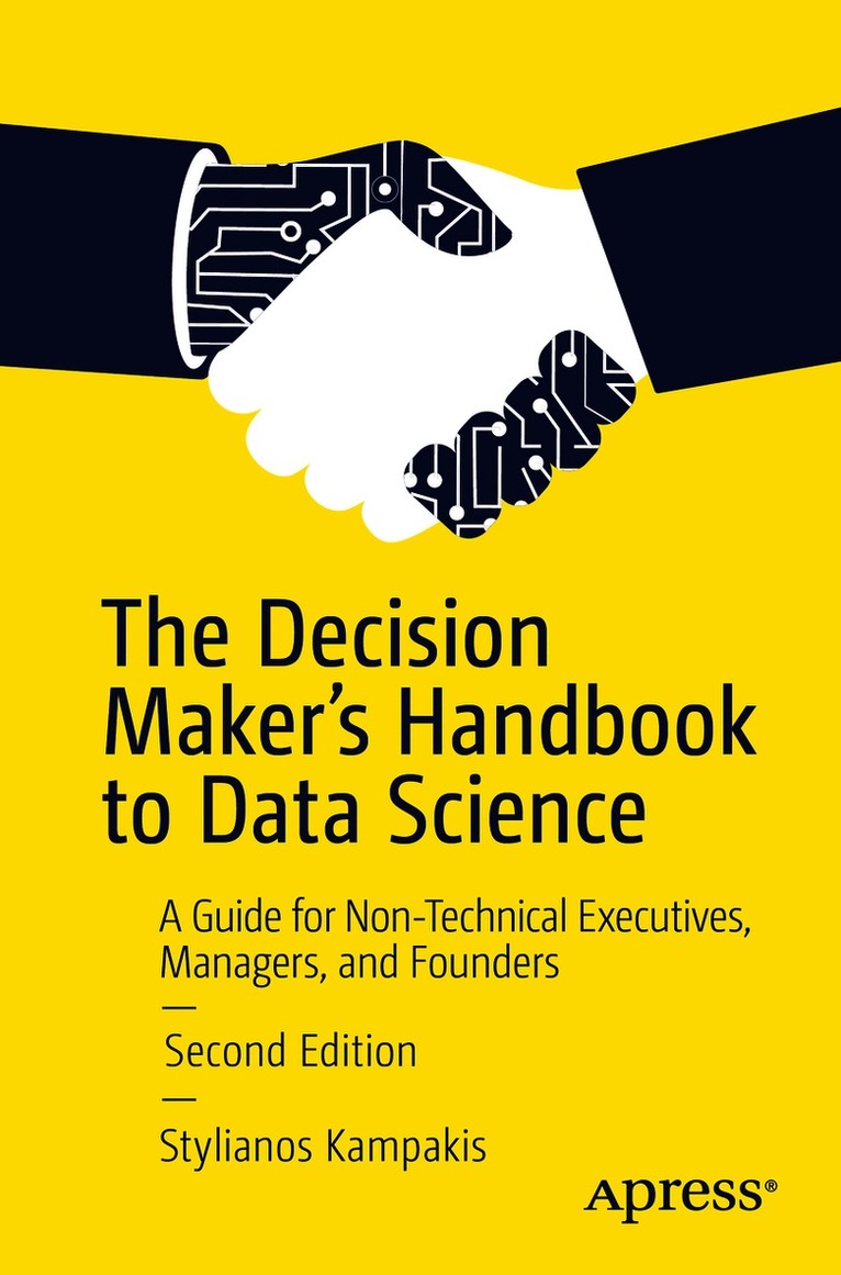 Stylianos Kampakis - Decision Maker's Handbook to Data Science, Häftad