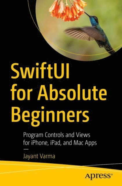 Jayant Varma - SwiftUI for Absolute Beginners, E-bok