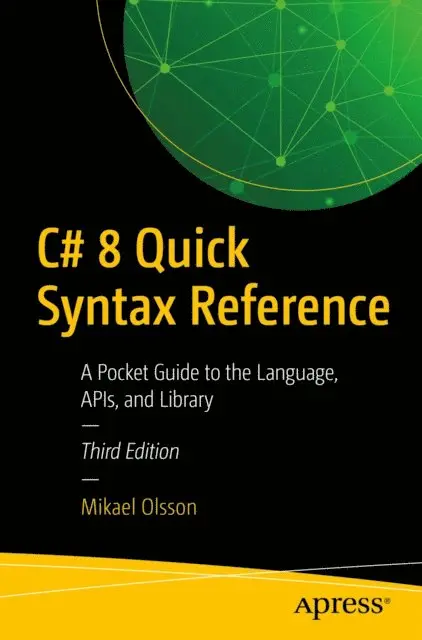 Mikael Olsson - C# 8 Quick Syntax Reference, E-bok. Tillgänglighet: Lägg i varukorg
