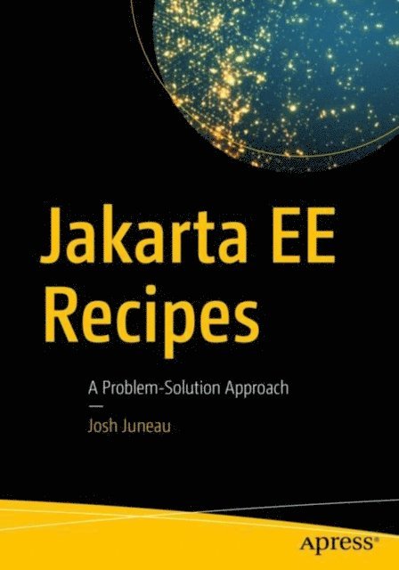 Josh Juneau - Jakarta EE Recipes, E-bok