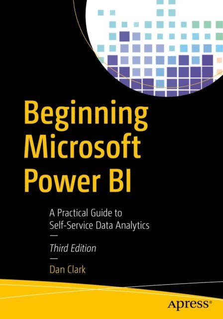 Dan Clark - Beginning Microsoft Power BI, E-bok