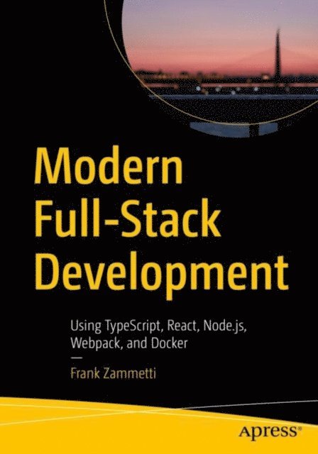Frank Zammetti - Modern Full-Stack Development, E-bok. Tillgänglighet: Lägg i varukorg