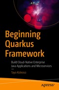 Beginning Quarkus Framework