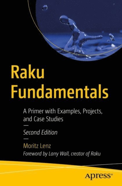 Moritz Lenz - Raku Fundamentals, E-bok. Tillgänglighet: Lägg i varukorg