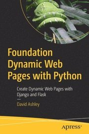 Foundation Dynamic Web Pages with Python